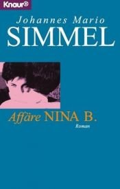 book cover of Affair of Nina B by Johannes Mario Simmel