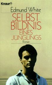 book cover of Selbstbildnis eines Jünglings by Edmund White