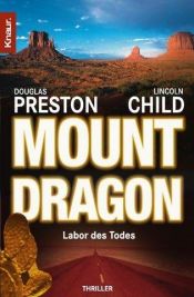 book cover of Mount Dragon by Douglas Preston and Lincoln Child