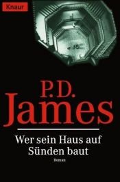 book cover of Wer sein Haus auf Sünden baut by P. D. James
