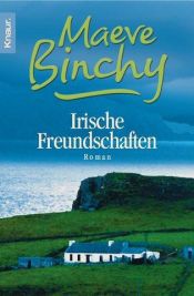 book cover of Irische Freundschaften by Maeve Binchy