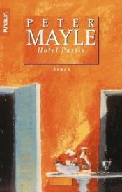 book cover of Hotel Pastis by Peter Mayle