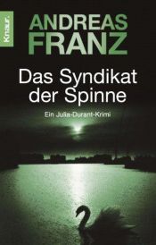 book cover of Das Syndikat der Spinne by Andreas Franz