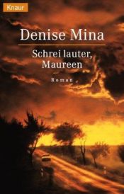 book cover of Schrei lauter, Maureen by Denise Mina