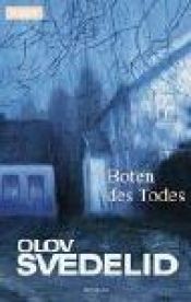 book cover of Dödens budbärare by Olov Svedelid