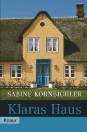 book cover of Klaras Haus by Sabine Kornbichler