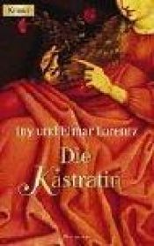 book cover of Die Kastratin by Iny Lorentz