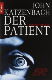 book cover of Der Patient: Psychothriller by John Katzenbach