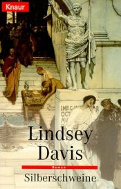 book cover of Silberschweine by Lindsey Davis