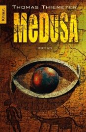 book cover of Het oog van Medusa by Thomas Thiemeyer