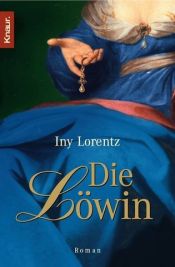 book cover of Die Löwin by Iny Lorentz