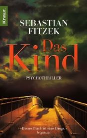 book cover of Das Kind by Sebastian Fitzek