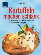 book cover of Kartoffeln machen schlang by Karin Iden