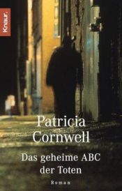 book cover of Das geheime ABC der Toten by Patricia Cornwell