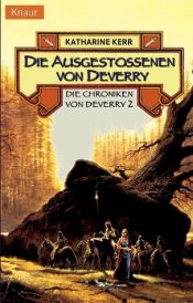 book cover of Die Ausgestossenen von Deverry. Die Chroniken von Deverry 02. by Katharine Kerr