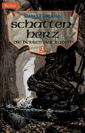 book cover of Die Herren der Runen 3. Schattenherz by Dave Wolverton