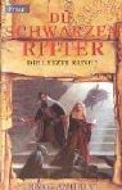 book cover of Die letzte Rune 07. Die schwarzen Ritter. by Mark Anthony