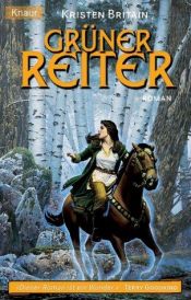 book cover of Grüner Reiter by Kristen Britain