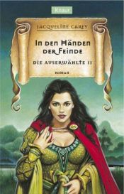 book cover of In den Händen der Feinde by Jacqueline Carey