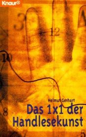 book cover of Das Einmaleins der Handlesekunst by Helmut Gerhart