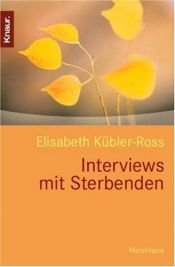 book cover of Interviews mit Sterbenden by Elisabeth Kübler-Ross