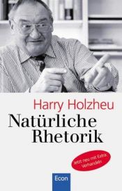 book cover of Natürliche Rhetorik by Harry Holzheu