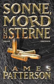 book cover of Sonne, Mord Und Sterne by James Patterson