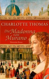 book cover of Die Madonna von Murano by Charlotte Thomas