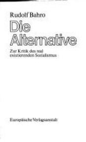 book cover of The alternative in Eastern Europe by Rudolf Bahro