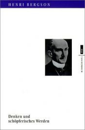 book cover of La pensée et le mouvant essais et conférences by Henri Bergson