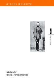 book cover of Nietzsche und die Philosophie by Gilles Deleuze