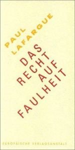 book cover of Das Recht auf Faulheit by Paul Lafargue