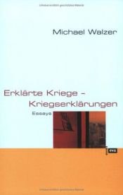 book cover of Erklärte Kriege - Kriegserklärungen by Michael Walzer