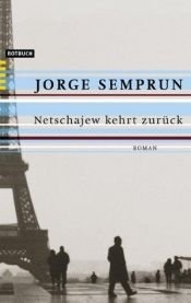 book cover of Rotbuch Taschenbücher, Nr.52, Netschajew kehrt zurück by Jorge Semprun