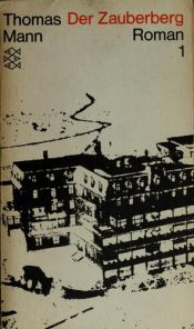 book cover of Der Zauberberg 1, Roman by Thomas Mann