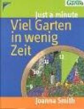 book cover of Viel Garten in wenig Zeit by Joanna Smith