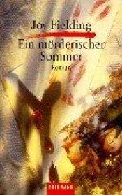 book cover of Ein mörderischer Sommer by Joy Fielding