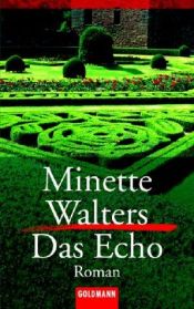 book cover of Das Ech by Minette Walters