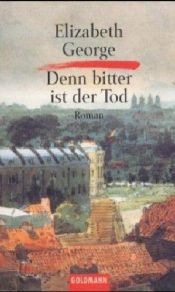 book cover of Denn bitter ist der Tod by Elizabeth George