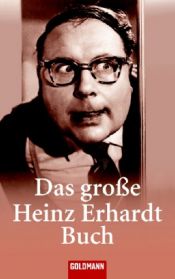 book cover of Das große Heinz Erhardt Buch by Heinz Erhardt