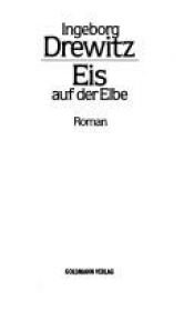 book cover of Eis auf der Elbe by Ingeborg Drewitz