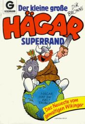 book cover of Der kleine große Hägar- Superband. ( Cartoon). by Dik Browne