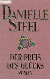book cover of Preis des Glücks, Der by Danielle Steel