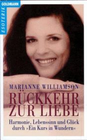 book cover of Rückkehr zur Liebe by Marianne Williamson