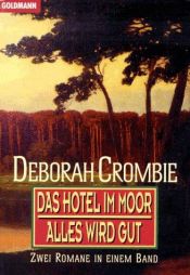 book cover of Das Hotel im Moor. Kriminalroman. by Deborah Crombie