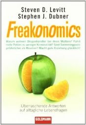book cover of Freakonomics: Überraschende Antworten auf alltägliche Lebensfragen by Steven Levitt