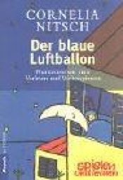 book cover of Der blaue Luftballon by Cornelia Nitsch