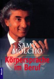 book cover of Körpersprache im Beruf by Samy Molcho