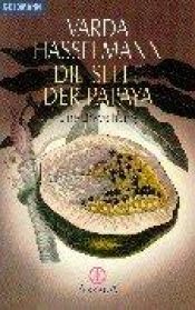 book cover of Die Seele der Papaya: Eine Einweihung by Varda Hasselmann