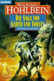 book cover of Die Saga von Garth und Torian I: Die Stadt der schwarzen Krieger by Wolfgang Hohlbein